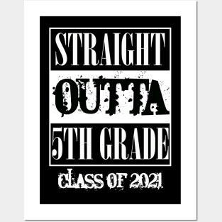 Straight outta 5th Grade class of 2021 Posters and Art